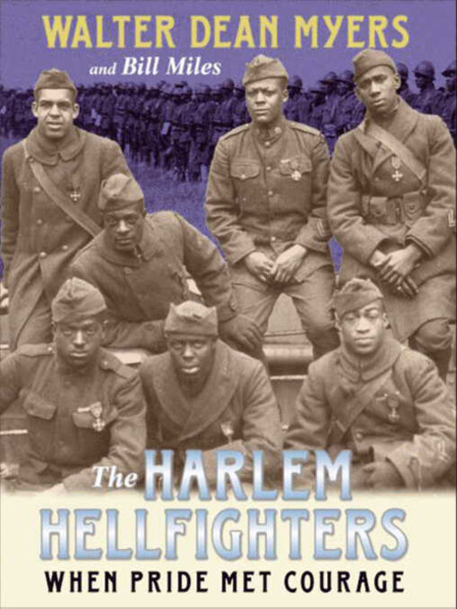 Title details for The Harlem Hellfighters by Walter Dean Myers - Wait list